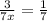 \frac{3}{7x} = \frac{1}{7}