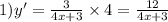 1)y' = \frac{3}{4x + 3} \times 4 = \frac{12}{4x + 3}