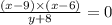 \frac{(x - 9) \times (x - 6)}{y + 8} = 0