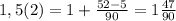 1,5(2)=1+\frac{52-5}{90}=1\frac{47}{90}