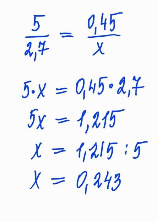 Найдите неизвестный член пропорции 5:2,7=0,45:х​