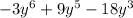 -3y^{6}+9y^{5}-18y^{3}