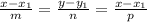 \frac{x-x_1}{m} =\frac{y-y_1}{n} =\frac{x-x_1}{p}