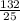 \frac{132}{25}