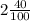 2\frac{40}{100}