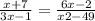 \frac{x+7}{3x-1} = \frac{6x-2}{x2-49}