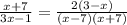 \frac{x+7}{3x-1} = \frac{2(3-x)}{(x-7)(x+7)}