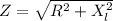 Z=\sqrt{R^2+X_l^2}