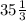 35 \frac{1}{3}