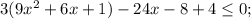 3(9x^{2}+6x+1)-24x-8+4 \leq 0;