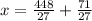 x = \frac{448}{27} + \frac{71}{27}