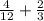 \frac{4}{12} + \frac{2}{3}