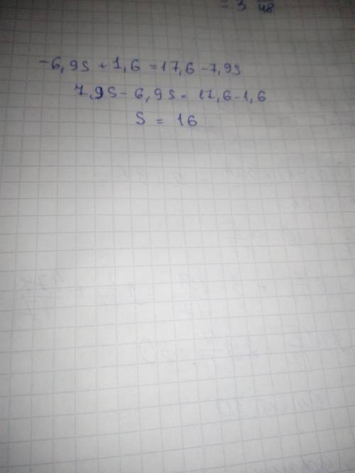 Вычисли корень уравнения: −6,9s+(7,6−6)=10+7,6−7,9s.