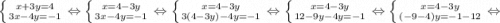 \left \{ {{x+3y=4} \atop {3x-4y=-1}} \right. \Leftrightarrow \left \{ {{x=4-3y} \atop {3x-4y=-1}} \right. \Leftrightarrow \left \{ {{x=4-3y} \atop {3(4-3y)-4y=-1}} \right. \Leftrightarrow \left \{ {{x=4-3y} \atop {12-9y-4y=-1}} \right. \Leftrightarrow \left \{ {{x=4-3y} \atop {(-9-4)y=-1-12}} \right. \Leftrightarrow