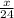 \frac{x}{24\\}