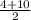 \frac{4+10}{2}