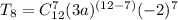 T_8=C_{12}^7(3a)^{(12-7)}(-2)^{7}