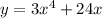 y=3x^4+24x