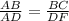 \frac{AB}{AD}=\frac{BC}{DF}