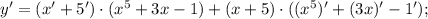 y'=(x'+5') \cdot (x^{5}+3x-1)+(x+5) \cdot ((x^{5})'+(3x)'-1');