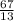 \frac{67}{13}