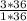 \frac{3 * 36}{1 * 36}