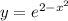 y=e^{2-x^{2} }