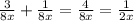 \frac{3}{8x} + \frac{1}{8x} = \frac{4}{8x} = \frac{1}{2x}