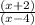 \frac{(x + 2)}{(x - 4)}