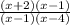 \frac{(x + 2)(x - 1)}{(x - 1)(x - 4)}