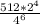 \frac{512*2^{4} }{4^{6} }