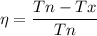 \eta = \dfrac{Tn - Tx}{Tn}