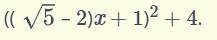 Квадратный трехчлен. Урок 5 Выдели полный квадрат двучлена из квадратного трехчлена (9-4√5)x²+2(√5-2