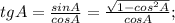 tgA=\frac{sinA}{cosA}=\frac{\sqrt{1-cos^{2}A}}{cosA};