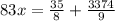 83x = \frac{35}{8} + \frac{3374}{9}