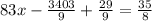 83x - \frac{3403}{9} + \frac{29}{9} = \frac{35}{8}