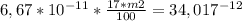 6,67*10^{-11}*\frac{17*m2}{100} = 34,017^{-12}