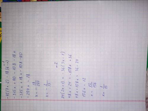 -45(7x-2)=18(6-x) 24(2x+1)=-36(3x-1)