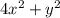 4x^{2}+y^{2}