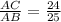 \frac{AC}{AB} =\frac{24}{25}