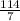 \frac{114}{7}