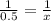 \frac{1}{0.5} = \frac{1}{x}