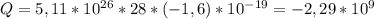 Q=5,11*10^{26} *28*(-1,6)*10^{-19} =-2,29*10^{9}