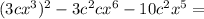 (3cx^{3})^{2}-3c^{2}c x^{6}-10c^{2}x^{5}=