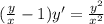 ( \frac{y}{x} - 1)y' = \frac{ {y}^{2} }{ {x}^{2} }