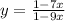 y = \frac{1 - 7x}{1 - 9x}