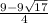 \frac{9-9\sqrt{17} }{4}