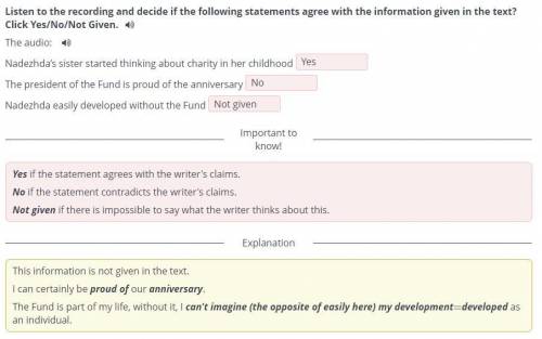 Listen to the recording and decide if the following statements agree with the information given in t