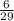 \frac{6}{29}