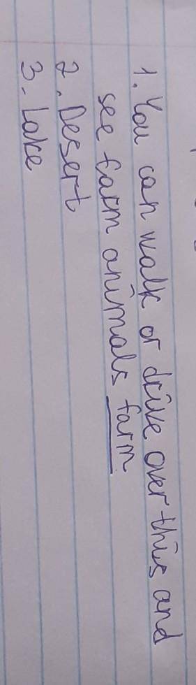 Formative Assessment # 3 Task 3. Write the appropriate word: (desert, farm, cliff, mountain, beach,